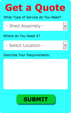 Shed Assembly Quotes Wem (SY4)